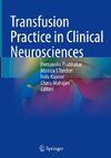 Transfusion Practice in Clinical Neurosciences