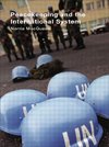 MacQueen, N: Peacekeeping and the International System