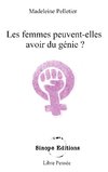 Les femmes peuvent-elles avoir du génie ?