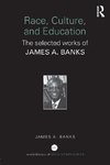 Banks, J: Race, Culture, and Education