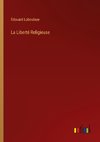 La Liberté Religieuse