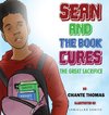 Sean and the Book Cures The Great Sacrifice