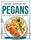 Dietary Guidelines for Pegans