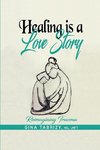 Healing Is A Love Story