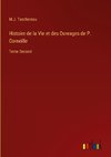 Histoire de la Vie et des Ouvrages de P. Corneille