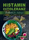 Histaminintoleranz Kochbuch für Anfänger