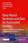 Deep Neural Networks and Data for Automated Driving