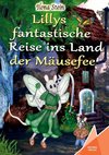 Lillys fantastische Reise ins Land der Mäusefee