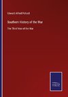 Southern History of the War