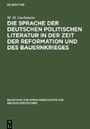 Die Sprache der deutschen politischen Literatur in der Zeit der Reformation und des Bauernkrieges