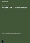 Byzanz im 7. Jahrhundert