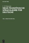 Neue Französische Sprachlehre für Deutsche, Teil 2, Praktischer Teil