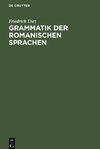 Grammatik der Romanischen Sprachen