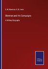 Sherman and His Campaigns