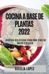 COCINA A BASE DE PLANTAS 2022