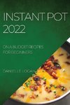 INSTANT POT  2022