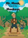 Mr. Monk, King of the Monkeys