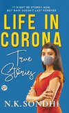 Life in Corona (Hardcover Library Edition)