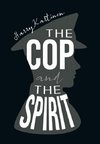 The Cop and the Spirit