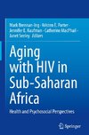 Aging with HIV in Sub-Saharan Africa