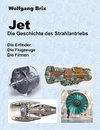 Jet Die Geschichte des Strahlantriebs