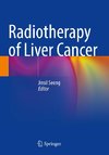 Radiotherapy of Liver Cancer