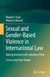 Sexual and Gender-Based Violence in International Law