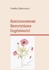 Rationnement Restrictions Ingéniosité