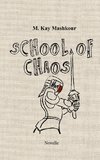 School of Chaos