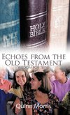 Echoes from the Old Testament