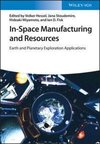 In-Space Manufacturing and Resources