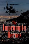 The Impromptu Heroes