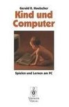 Kind und Computer