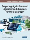 Preparing Agriculture and Agriscience Educators for the Classroom