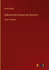 Collection des Romans de Chevalerie