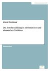 Die Josefserzählung in rabbinischer und islamischer Tradition