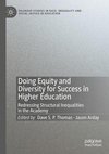 Doing Equity and Diversity for Success in Higher Education