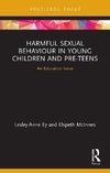 Harmful Sexual Behaviour in Young Children and Pre-Teens