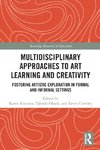 Multidisciplinary Approaches to Art Learning and Creativity