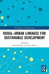 Rural-Urban Linkages for Sustainable Development