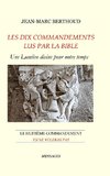 LES DIX COMMANDEMENTS LUS PAR LA BIBLE - 8e Cdt Tu ne voleras pas