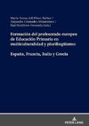 Formación del profesorado europeo de Educación Primaria en multiculturalidad y plurilingüísmo: España, Francia, Italia y Grecia