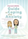 Parent-Child Guide to Coping with Anxiety