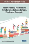 Modern Reading Practices and Collaboration Between Schools, Family, and Community