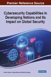 Cybersecurity Capabilities in Developing Nations and Its Impact on Global Security