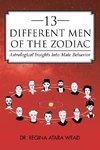 13 Different Men of the Zodiac