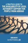 A Practical Guide to the Availability of Local Authority Support for People from Abroad