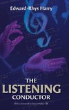 The Listening Conductor