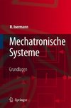 Isermann, R: Mechatronische Systeme