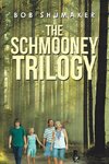 The Schmooney Trilogy